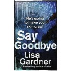 Say Goodbye       {USED}